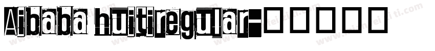 Aibaba huitiregular字体转换